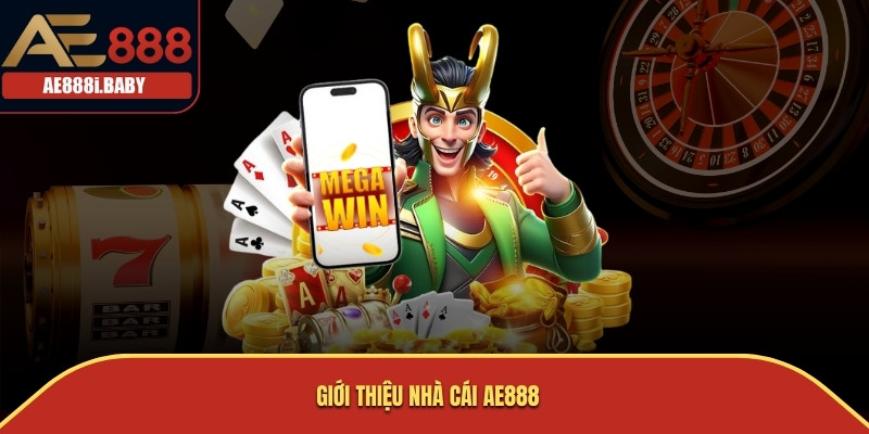 Giới thiệu nhà cái AE888